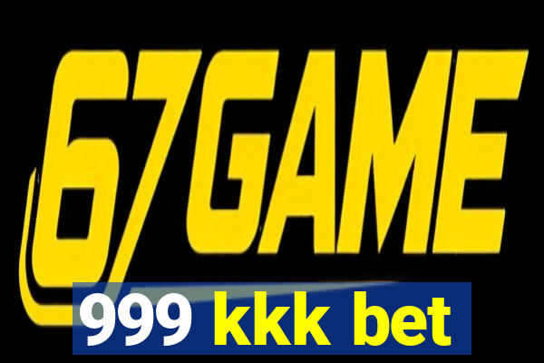999 kkk bet